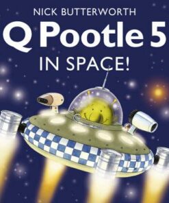 Q Pootle 5 in Space - Nick Butterworth