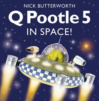Q Pootle 5 in Space - Nick Butterworth