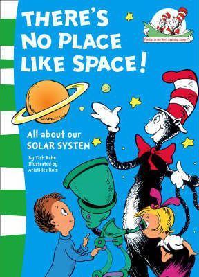 There's No Place Like Space! (The Cat in the Hat's Learning Library