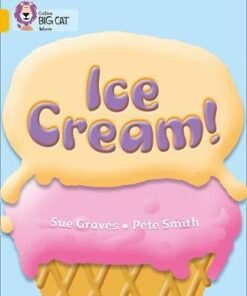 Ice Cream! - Sue Graves