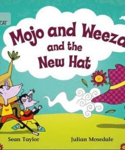 Mojo And Weeza And The New Hat - Sean Taylor