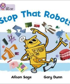 Stop That Robot! - Alison Sage