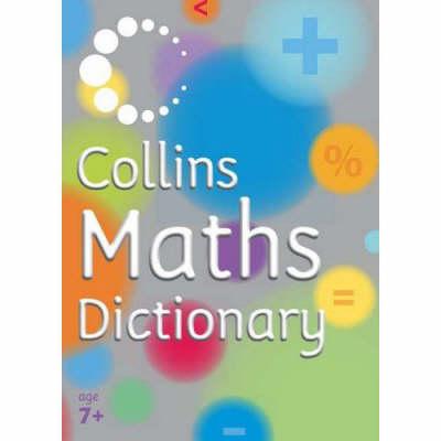 Collins Primary Dictionaries - Collins Maths Dictionary - Kay Gardner