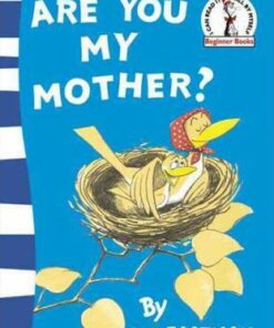 Are You My Mother? (Beginner Series) - P. D. Eastman