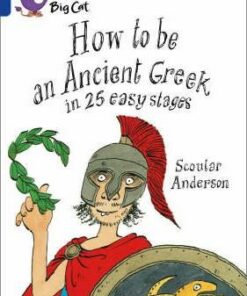 How to be an Ancient Greek - Scoular Anderson