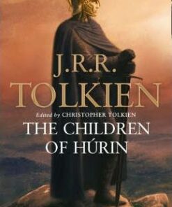 The Children of Hurin - J. R. R. Tolkien