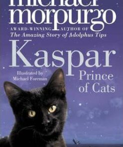 Kaspar: Prince of Cats - Michael Morpurgo