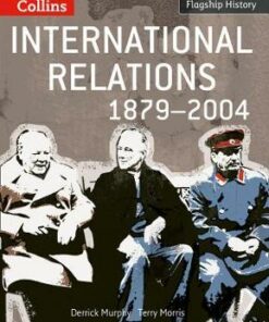 Flagship History - International Relations 1879-2004 - Derrick Murphy