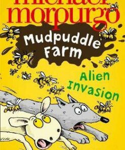 Alien Invasion! (Mudpuddle Farm) - Michael Morpurgo