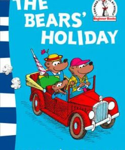 The Bears' Holiday: Berenstain Bears (Beginner Series (Berenstain Bears)) - Stan Berenstain
