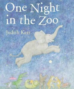 One Night in the Zoo - Judith Kerr