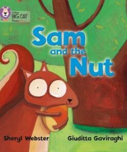 Sam and the Nut: Band 01B/Pink B (Collins Big Cat Phonics) - Sheryl Webster