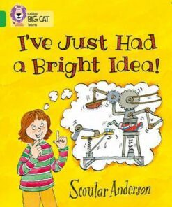 I've Just Had A Bright Idea! - Scoular Anderson