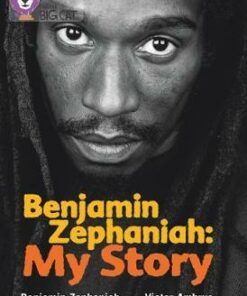 Benjamin Zephaniah: My Story - Benjamin Zephaniah
