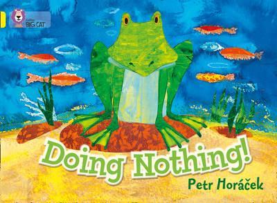 Doing Nothing - Petr Horacek