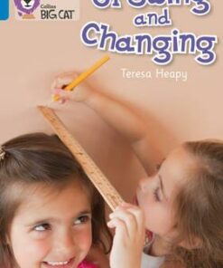 Growing And Changing - Teresa Heapy