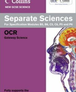 Collins GCSE Science 2011 - Separate Sciences Student Book: OCR Gateway - Chris Sherry