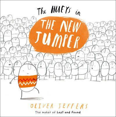 The New Jumper (The Hueys) - Oliver Jeffers