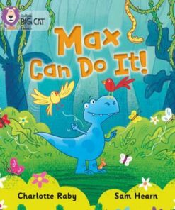 Max Can Do It! - Charlotte Raby