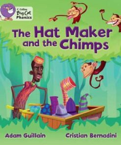 The Hat Maker And The Chimps - Adam Guillain