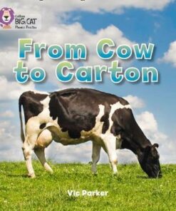 From Cow To Carton - Vic Parker