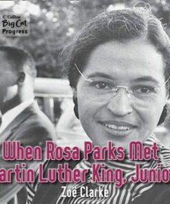 When Rosa Parks met Martin Luther King Junior: Band 03 Yellow/Band 17 Diamond - Zoe Clarke