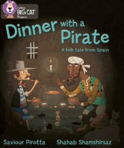 Dinner with a Pirate: Band 04 Blue/Band 14 Ruby - Saviour Pirotta