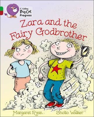 Zara and the Fairy Godbrother: Band 05 Green/Band 14 Ruby - Margaret Ryan