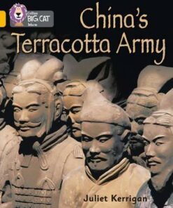 China's Terracotta Army - Juliet Kerrigan