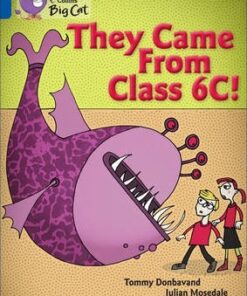 They Came from Class 6C - Tommy Donbavand
