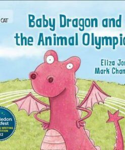 Baby Dragon and the Animal Olympics - Eliza Jones