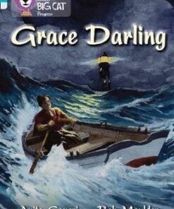 Grace Darling: Band 07 Turquoise/Band 17 Diamond - Anita Ganeri