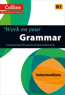 Grammar: B1 (Collins Work on Your...) -