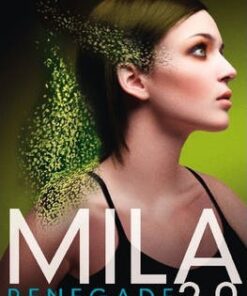 Mila 2.0: Renegade - Debra Driza