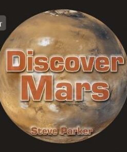 Discover Mars! - Steve Parker