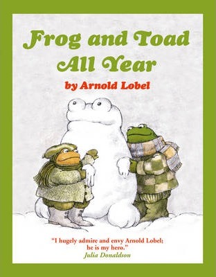 Frog and Toad All Year (Frog and Toad) - Arnold Lobel