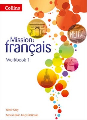 Mission: francais - Workbook 1 - Oliver Gray