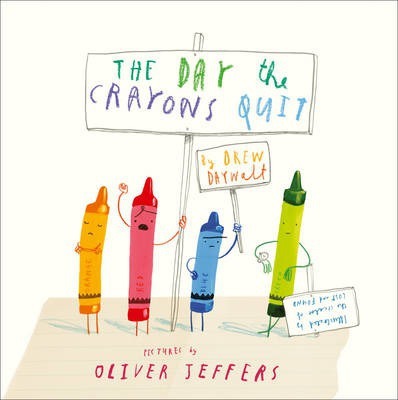 The Day The Crayons Quit 1 The Day The Crayons Quit - Drew Daywalt
