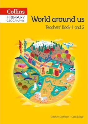 Collins Primary Geography Teacher's Book 1 & 2 (Primary Geography) - Stephen Scoffham
