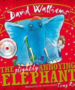 The Slightly Annoying Elephant - David Walliams