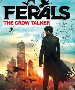 The Crow Talker (Ferals