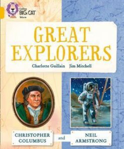 Great Explorers: Christopher Columbus & Neil Armstrong - Charlotte Guillain