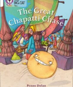 Great Chapatti Chase - Penny Dolan