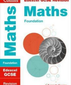 Edexcel GCSE 9-1 Maths Foundation Revision Guide (Collins GCSE 9-1 Revision) - Collins GCSE
