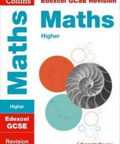 Edexcel GCSE 9-1 Maths Higher Revision Guide (Collins GCSE 9-1 Revision) - Collins GCSE