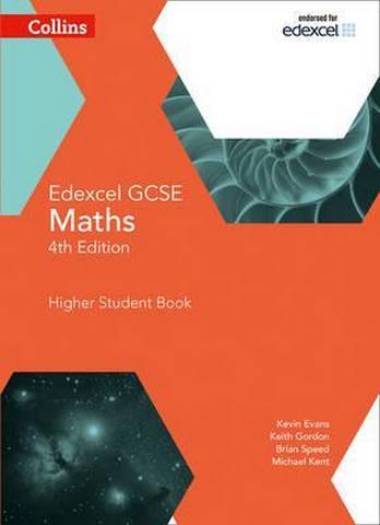 GCSE Maths Edexcel Higher Student Book (Collins GCSE Maths) 1 GCSE Maths Edexcel Higher Student Book (Collins GCSE Maths) - Kevin Evans