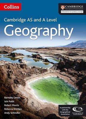 Collins Cambridge AS & A Level - Cambridge International AS & A Level Geography Student's Book - Barnaby J. Lenon