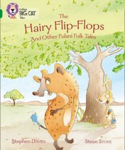 Hairy Flip-Flops and other Fulani Folk Tales - Stephen Davies