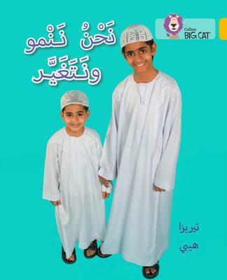 We Grow and Change: Level 9 (Collins Big Cat Arabic Reading Programme) - Teresa Heapy