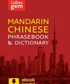 Collins Mandarin Chinese Phrasebook and Dictionary Gem Edition: Essential phrases and words in a mini